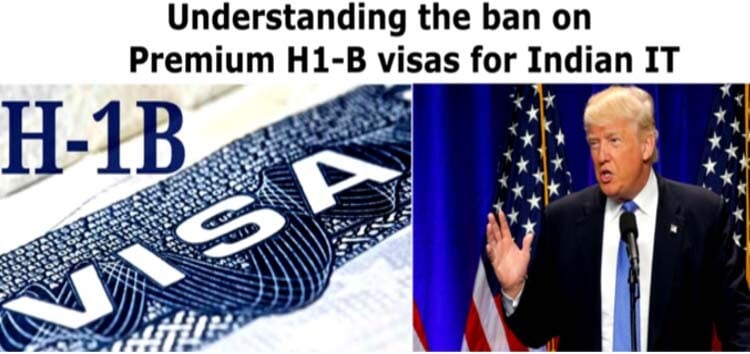 Premium H1-B Visa Ban for Indian IT