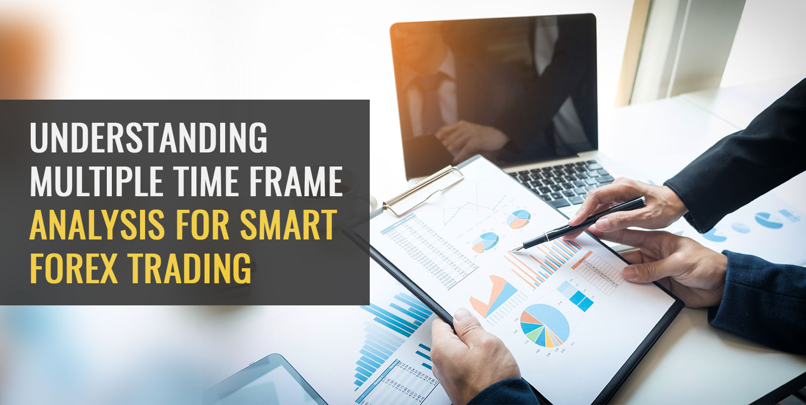 Multiple Time Frame Analysis For Forex Trading | Angel One