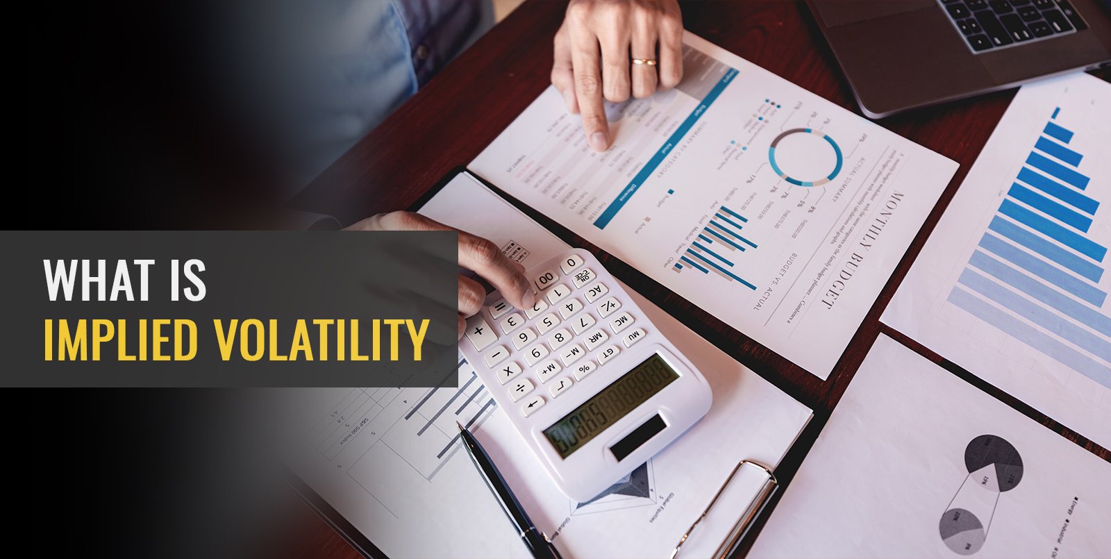 What Is Implied Volatility