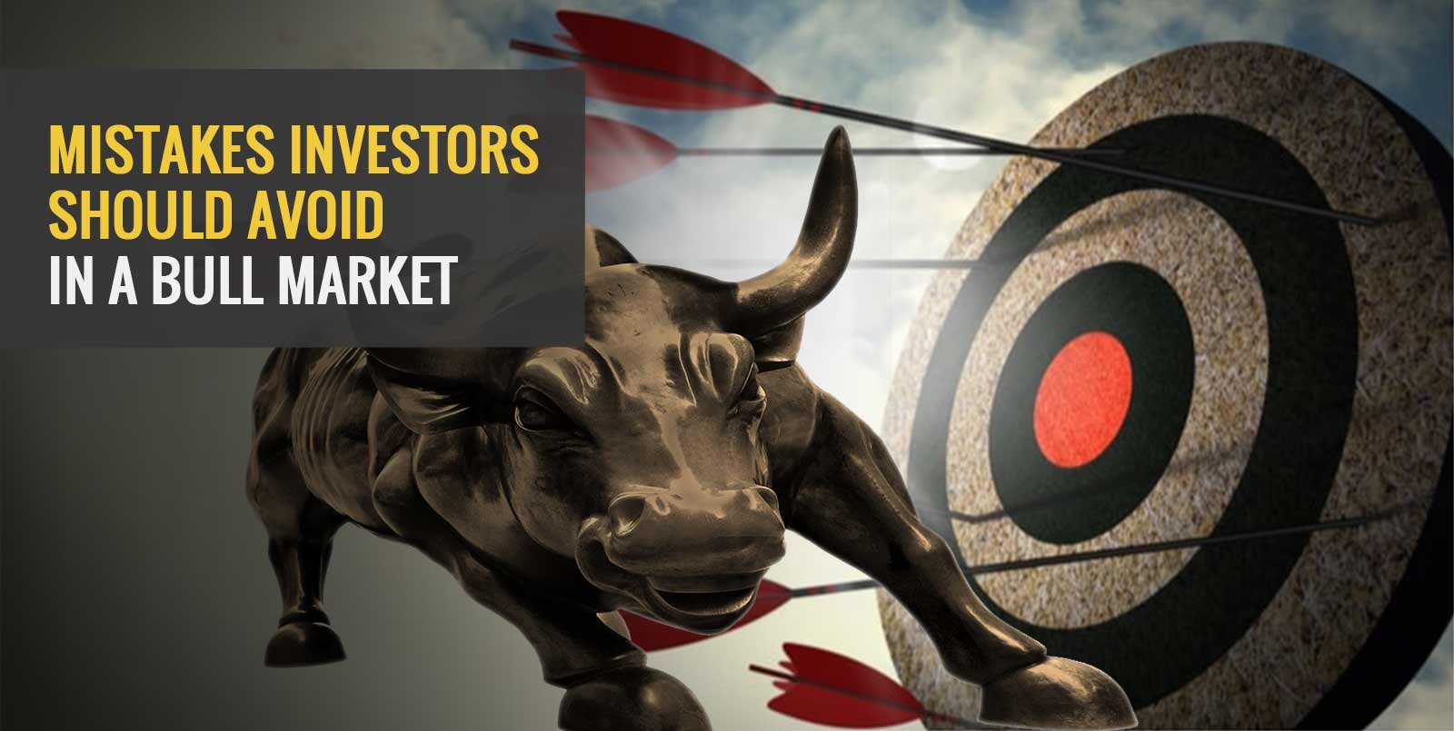 Mistakes Investors Should Avoid In A Bull Market - Angel One