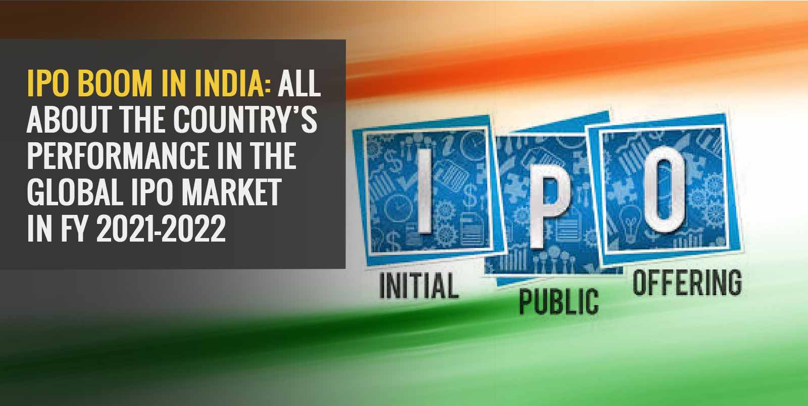 IPO Market Boom in FY 2021-2022 for India | Angel One