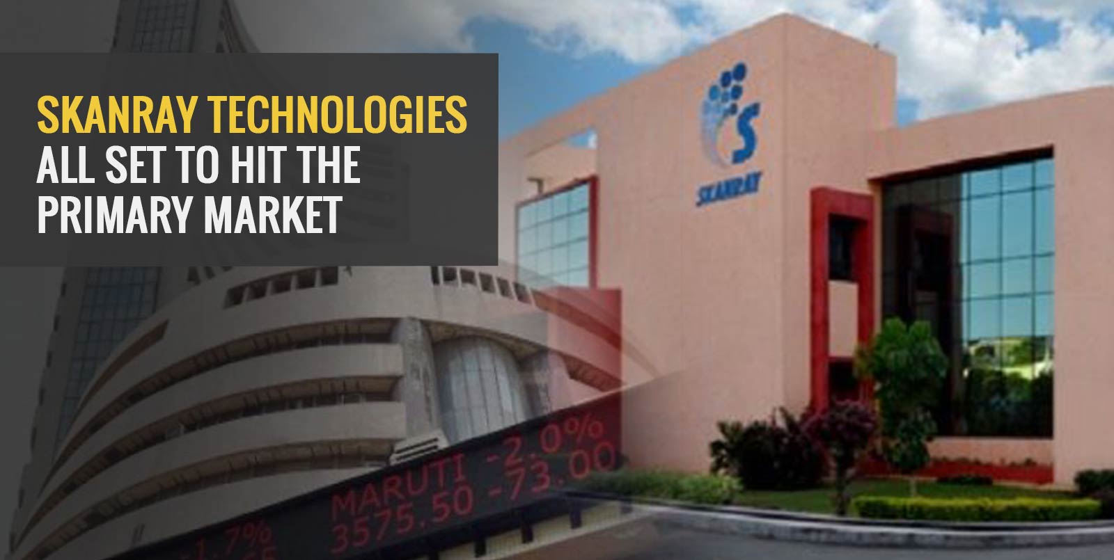 Skanray Technologies All Set to Hit the Primary Market - Angel One