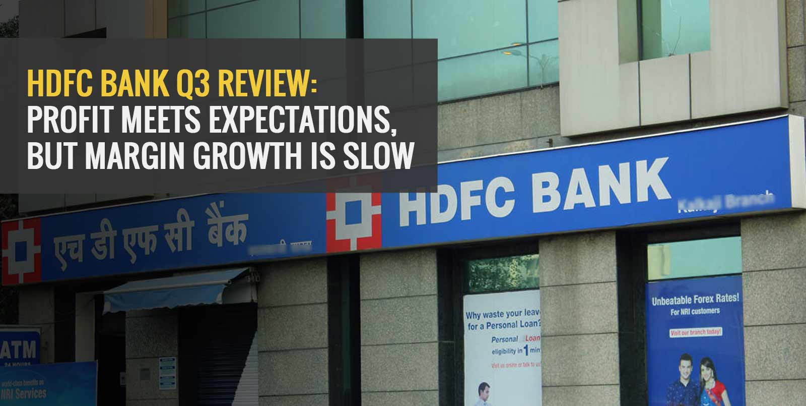 Hdfc Bank Q3 Review Profit Meets Expectations But Margin Growth Is Slow Angel One 2594