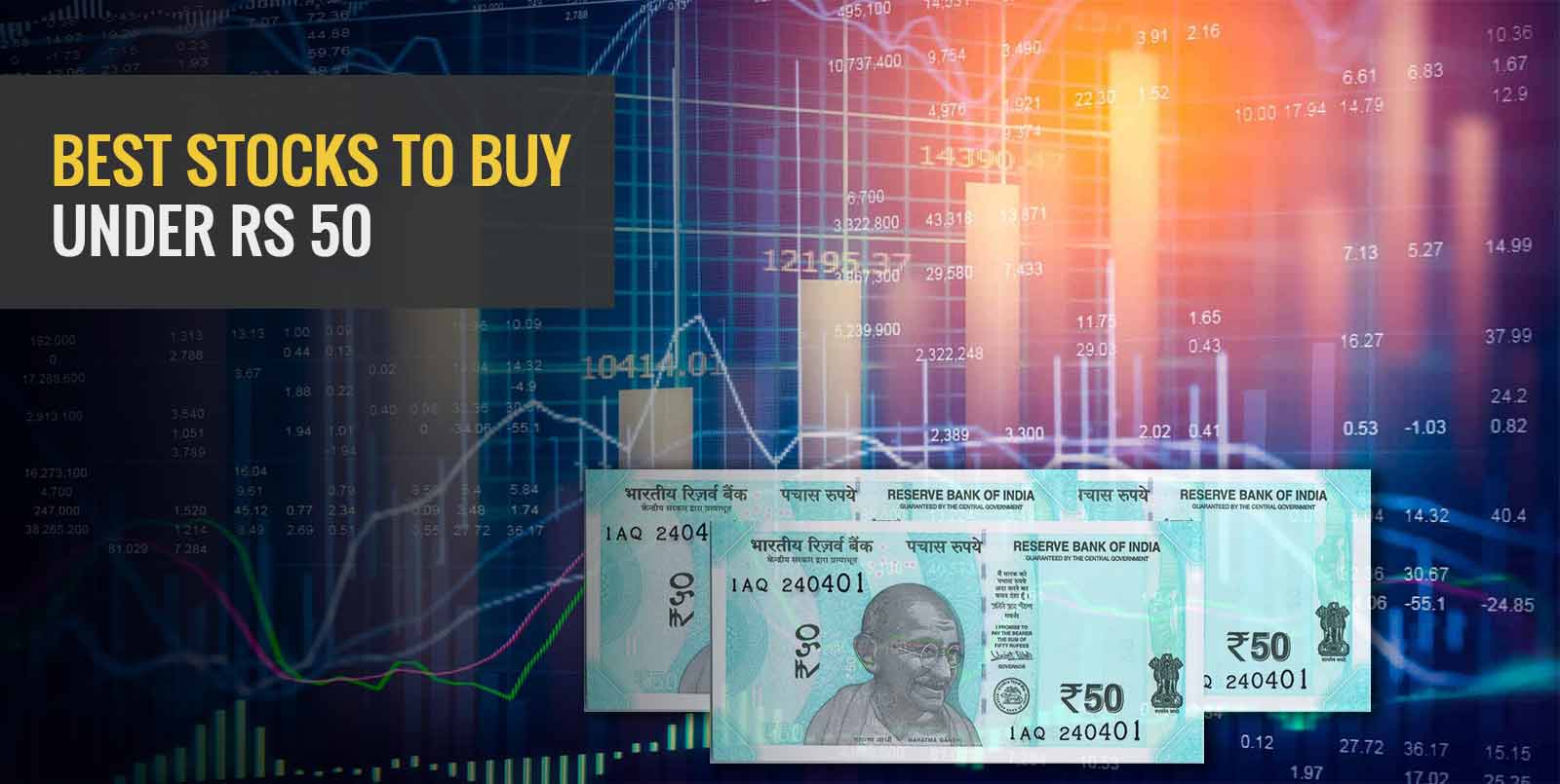 Best Stocks Below Rs 50 In India 2022 Angel One