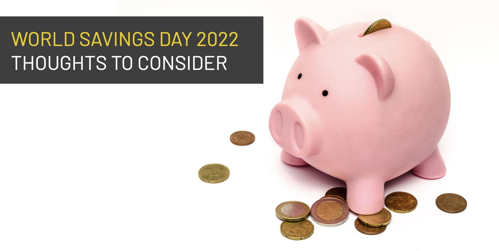 World Savings Day 2022 Thoughts to consider Angel One