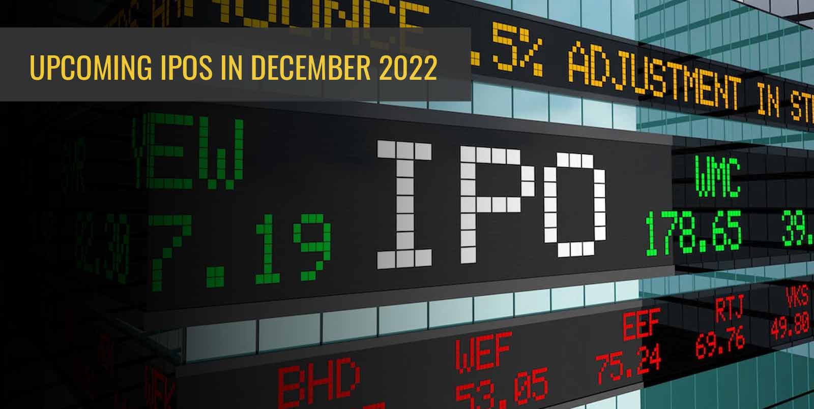 Upcoming IPOs in December 2022 - New IPO Calendar of December 2022 | Angel One