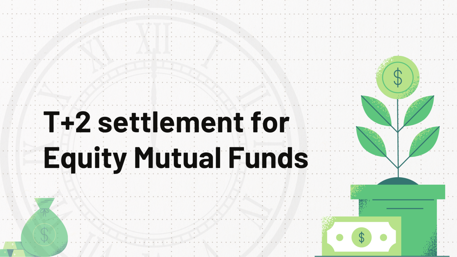 T+2 days settlement for Equity Mutual Funds Angel One