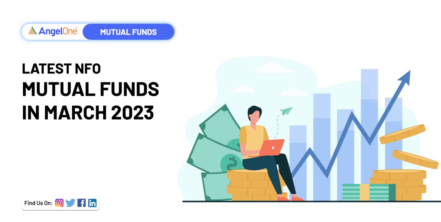NFO Mutual Funds in March 2023 Angel One