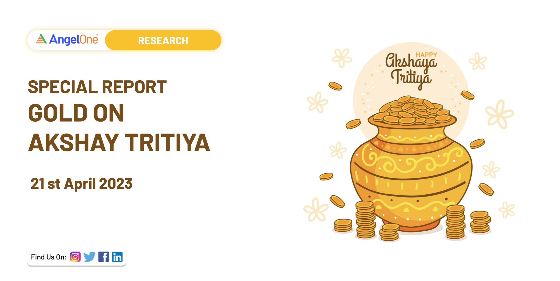 Buy Gold this Akshay Tritiya: Gold Report and Analysis- Angel One