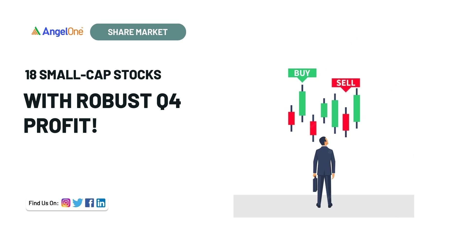 18-small-cap-stocks-with-robust-q4-profit-angel-one