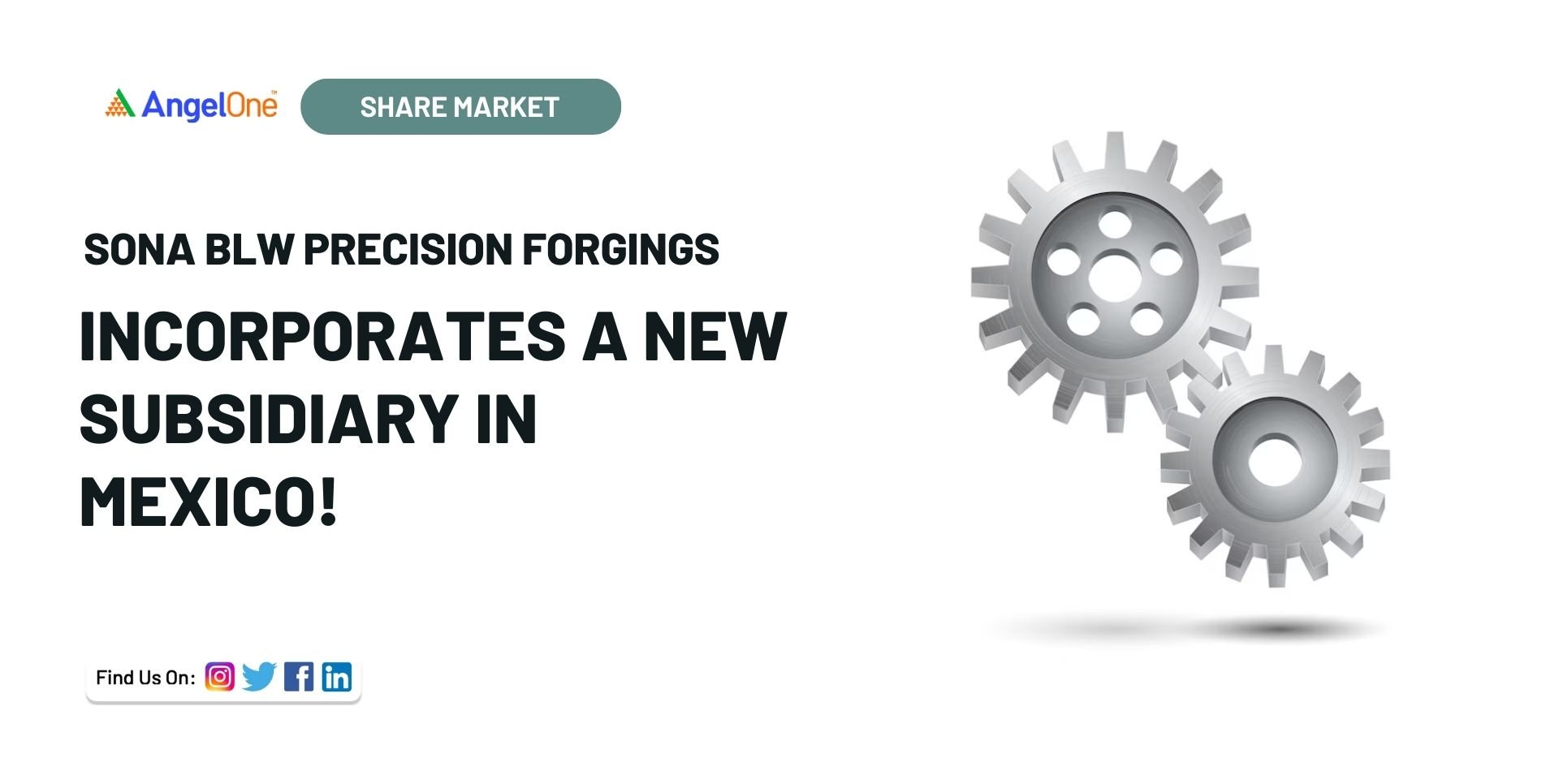 Sona BLW Precision incorporates a new subsidiary in Mexico