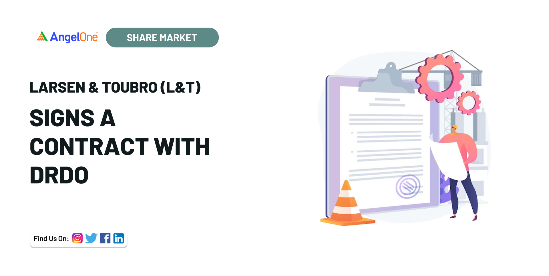 L&T Signs Contract with DRDO LT 52 Week High Angel One