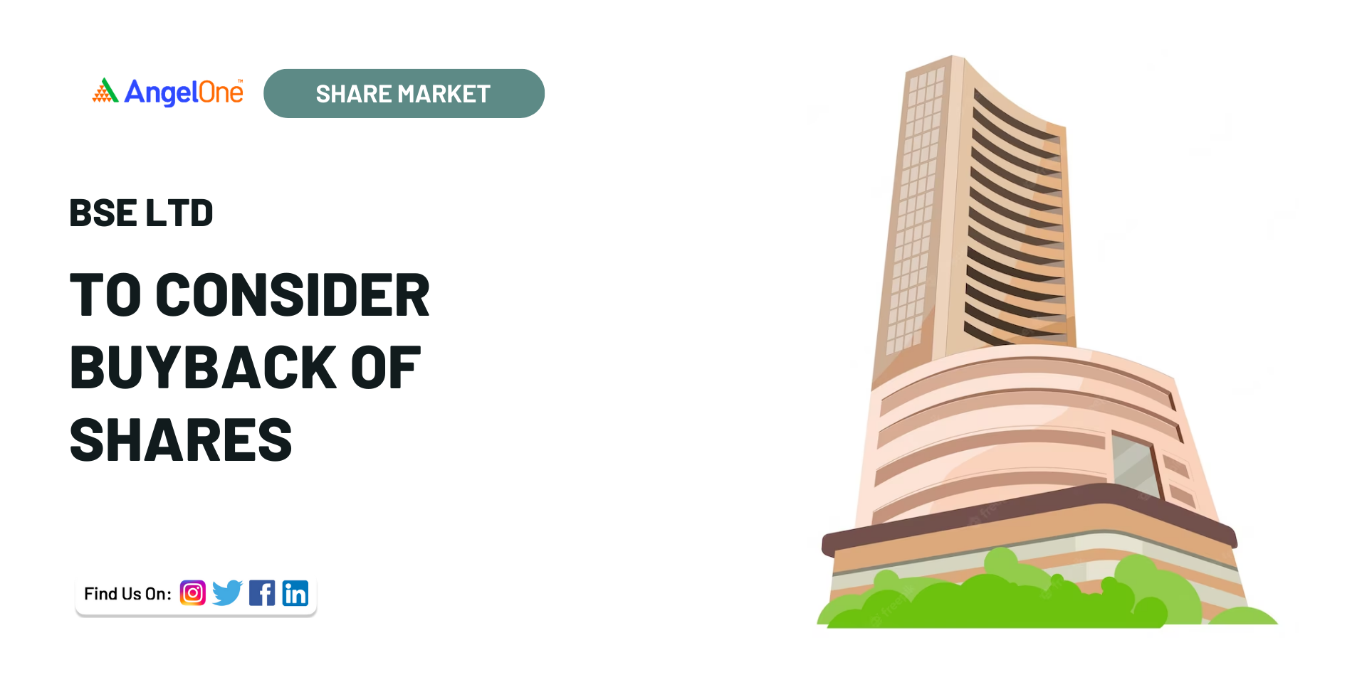 BSE Buyback - Board to consider a buyback on 6ht July | Angel One