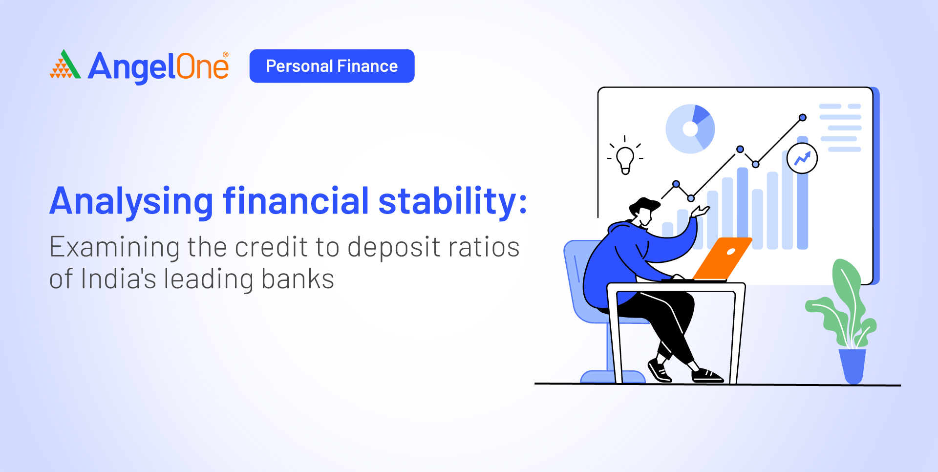 Examining the CDR of India's leading banks Angel One