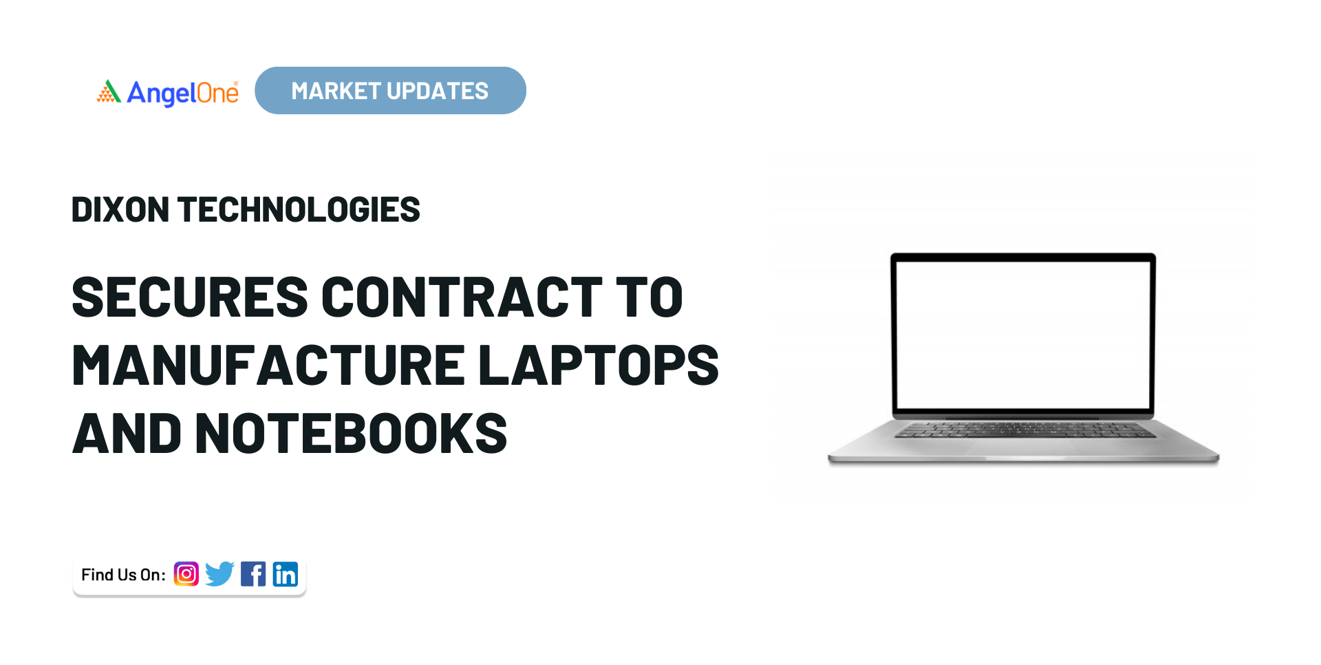 Dixon Technologies secures contract to manufacture laptops and