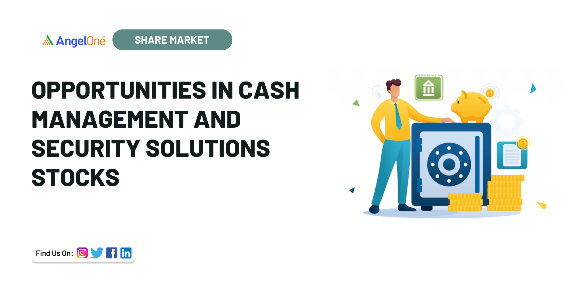Opportunities in cash management and security solutions stocks Angel One