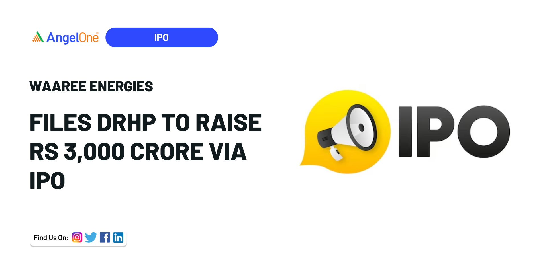 Waaree Energies Files DRHP to Raise Rs 3,000 Crore via IPO Angel One