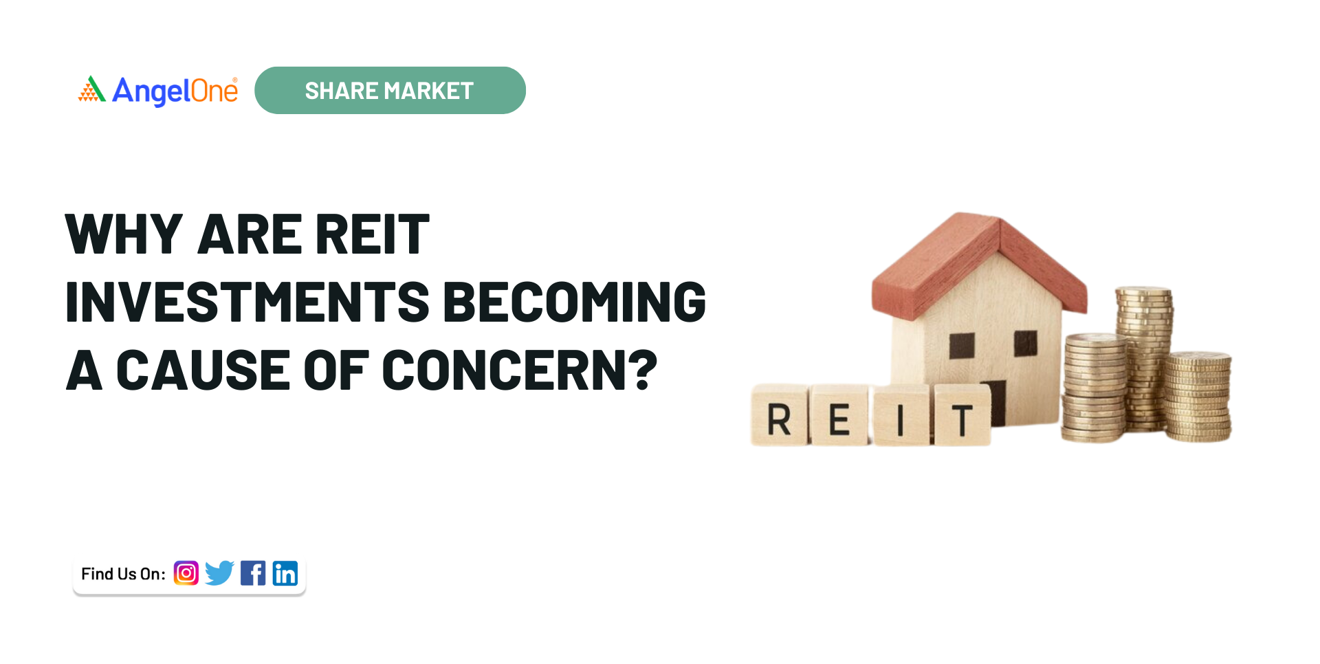 Why are REIT investments a cause of concern? Angel One